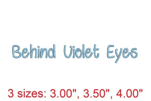 Behind Violet Eyes Embroidery Font Review