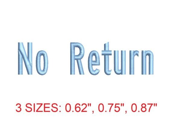 No Return Font Embroidery Review